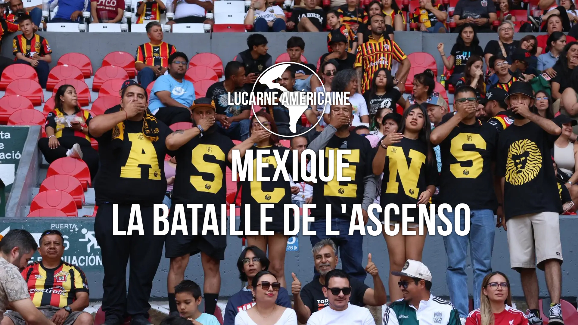 La bataille de l'ascenso au Mexique